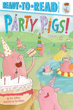 Load image into Gallery viewer, Party Pigs! by Eric Seltzer
