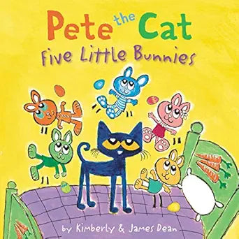 Pete the Cat Five Little Bunnies