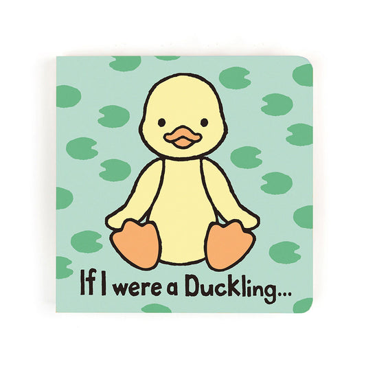 If i were a Duckling Board Book