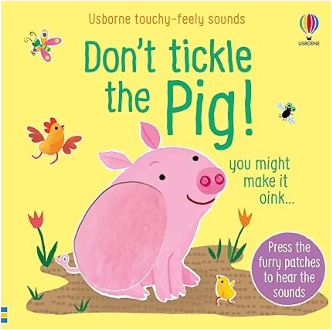 Don't Tickle the Pig!