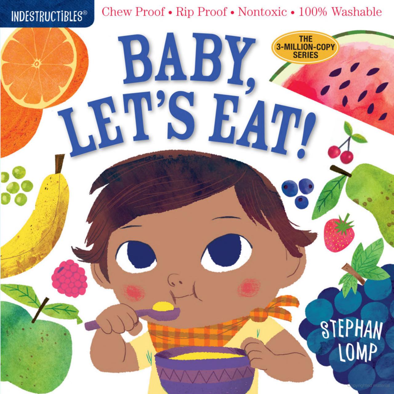Indestructibles: Baby, Let's Eat!