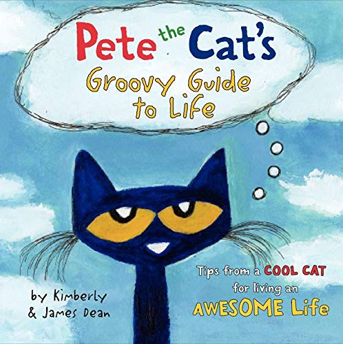 Pete the Cats Groovy Life