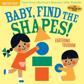 Indestructibles: Baby, Find the Shapes